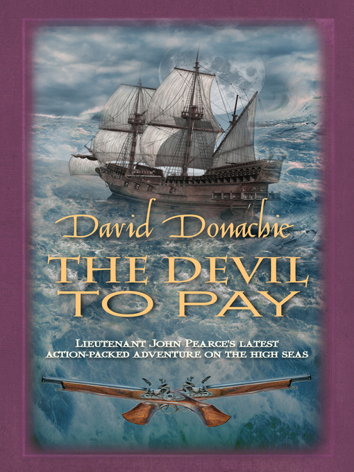 Title details for The Devil to Pay by David Donachie - Available